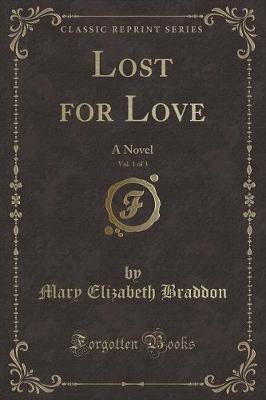 Book cover for Lost for Love, Vol. 1 of 3