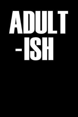 Cover of Adult-Ish