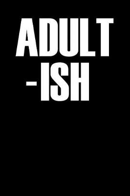 Book cover for Adult-Ish