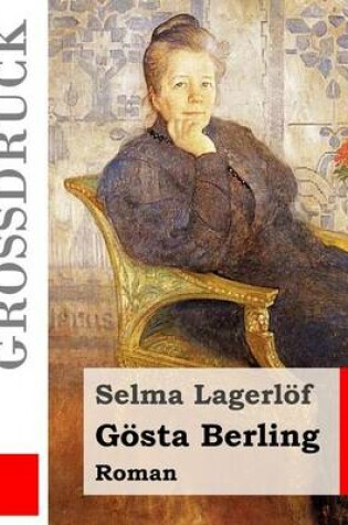 Cover of Goesta Berling (Grossdruck)