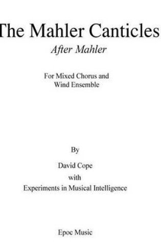 Cover of The Mahler Canticles (After Mahler)