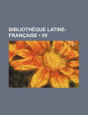 Book cover for Bibliotheque Latine-Francaise (59)