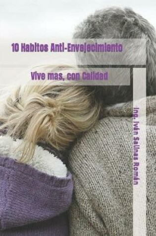 Cover of 10 Habitos Antienvejecimiento