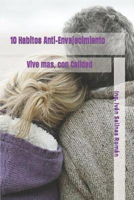 Book cover for 10 Habitos Antienvejecimiento