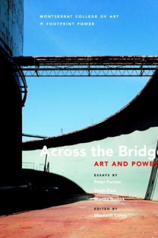 Cover of Across the Bridge: Art and Power