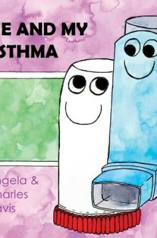 Cover of Me and My Asthma