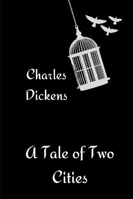Cover of A Tale of Two Cities by Charles Dickens
