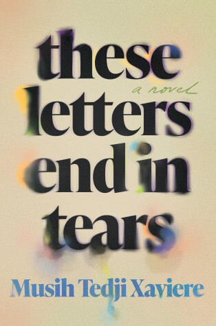 Book cover for These Letters End in Tears