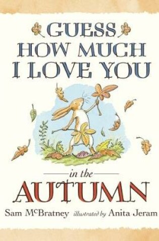 Cover of Guess How Much I Love You in the Autumn