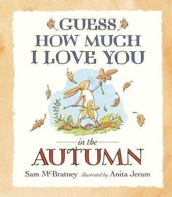 Book cover for Guess How Much I Love You in the Autumn