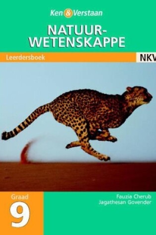 Cover of Ken & verstaan natuurwetenskappe: Gr 9: Leerdersboek