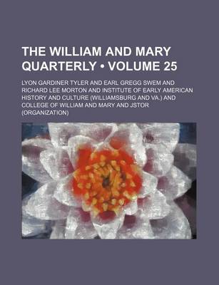 Book cover for The William and Mary Quarterly Volume 25