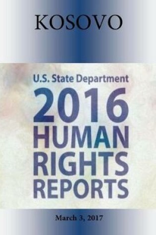 Cover of KOSOVO 2016 HUMAN RIGHTS Report