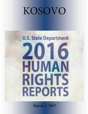 Book cover for KOSOVO 2016 HUMAN RIGHTS Report