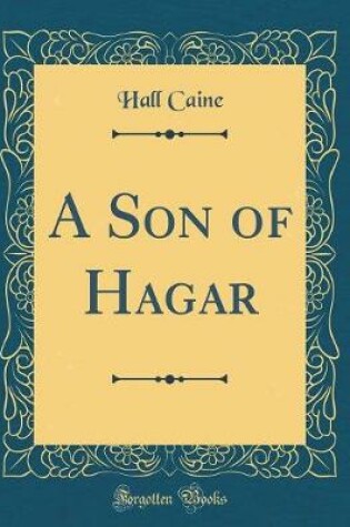 Cover of A Son of Hagar (Classic Reprint)