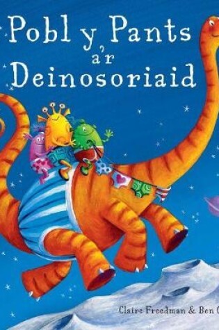 Cover of Pobl y Pants a'r Deinosoriaid