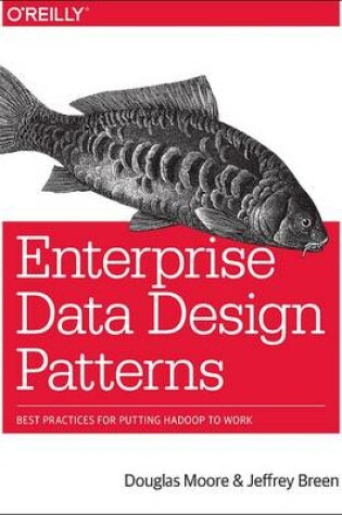 Cover of Enterprise Data Design Patterns