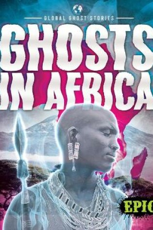 Cover of Ghosts In Africa