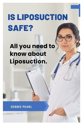 Book cover for Is liposuction safe?