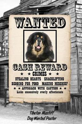 Book cover for Tibetan Mastiff Dog Wanted Poster