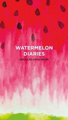 Book cover for The Watermelon Diaries