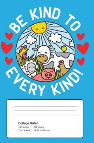 Cover of Be Kind to Every Kind Composition Book