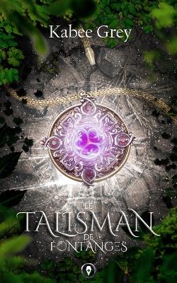 Cover of Le Talisman de Fontanges