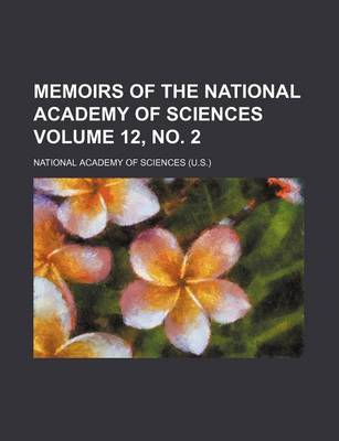 Book cover for Memoirs of the National Academy of Sciences Volume 12, No. 2