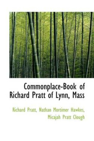 Cover of Commonplace-Book of Richard Pratt of Lynn, Mass