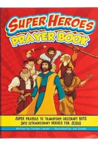 Cover of Super Heroes Prayer Book