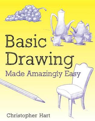 Book cover for Basic Drawing Made Amazingly Easy