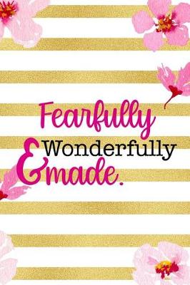 Book cover for Fearfully & Wonderfully Made.