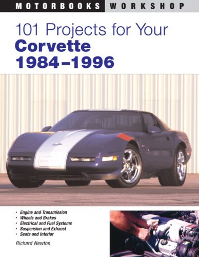 Book cover for 101 Projects for Your Corvette 1984-1996