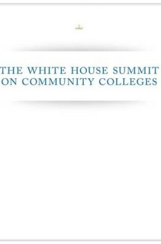 Cover of The White House Summit on Community Colleges