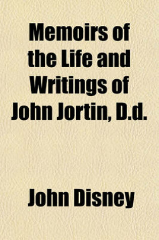 Cover of Memoirs of the Life and Writings of John Jortin, D.D.