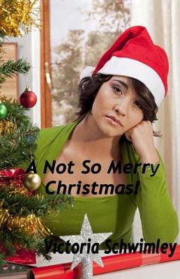 Cover of A Not So Merry Christmas