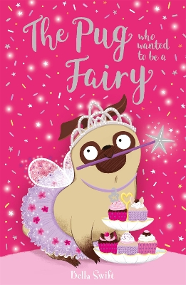 Book cover for The Pug who wanted to be a Fairy