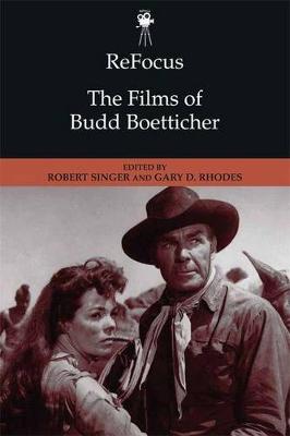 Book cover for ReFocus: The Films of Budd Boetticher