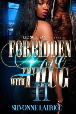 Book cover for Forbidden Love With A Thug II