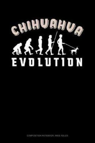 Cover of Chihuahua Evolution