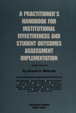 Book cover for A Practitioner's Handbook for Institutional Effectiveness and Student Outcomes Assessment Implementation