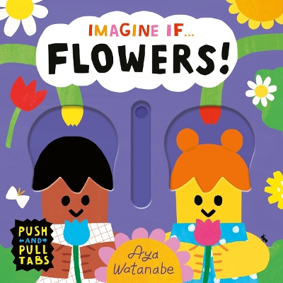 Book cover for Imagine if... Flowers!