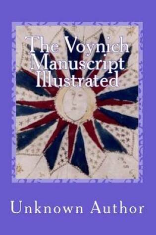 Cover of The Voynich Manuscript Illustrated