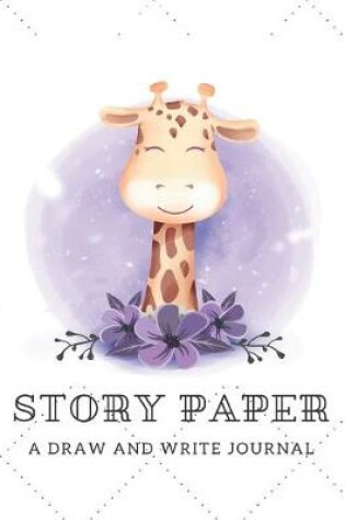 Cover of Story Paper A Draw and Write Journal