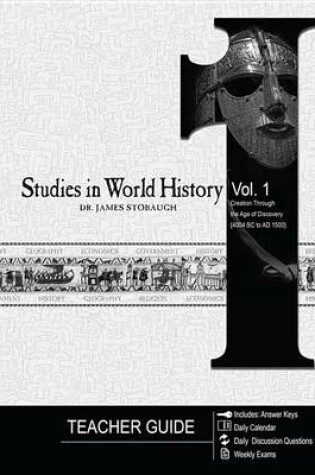 Cover of Studies in World History Volume 1 (Teacher Guide)
