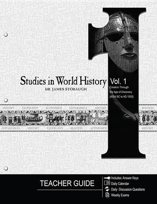 Book cover for Studies in World History Volume 1 (Teacher Guide)