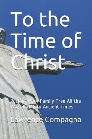 Cover of To the Time of Christ