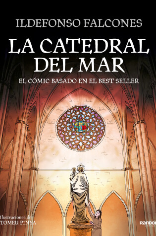 Cover of La catedral del mar: El cómic basado en el best seller / The Cathedral of the  Sea: The Graphic Novel