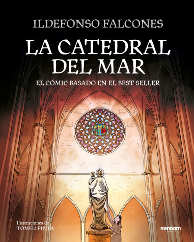 Book cover for La catedral del mar: El cómic basado en el best seller / The Cathedral of the  Sea: The Graphic Novel