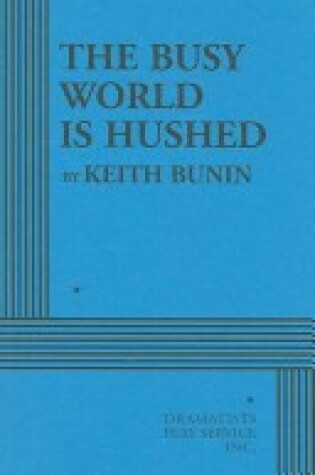 Cover of The Busy World Is Hushed
